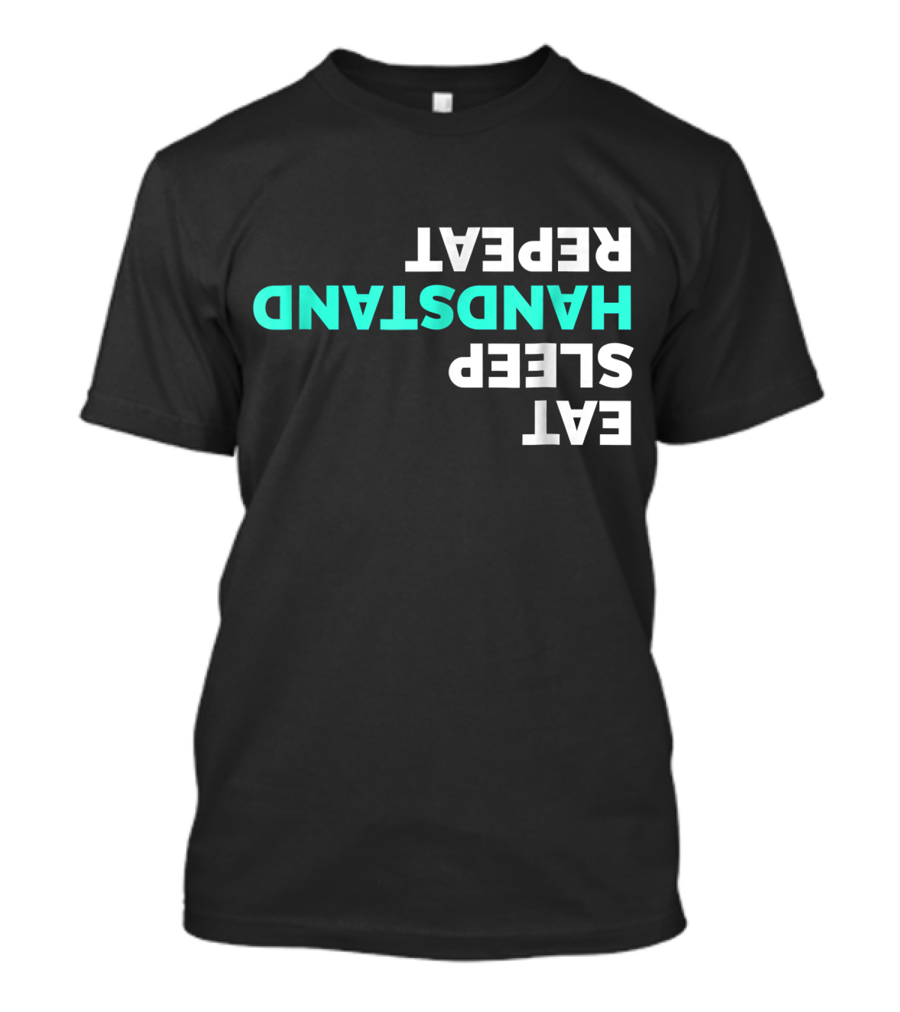 Eat Sleep Handstand Repeat Gymnastics Gymnast T-Shirt