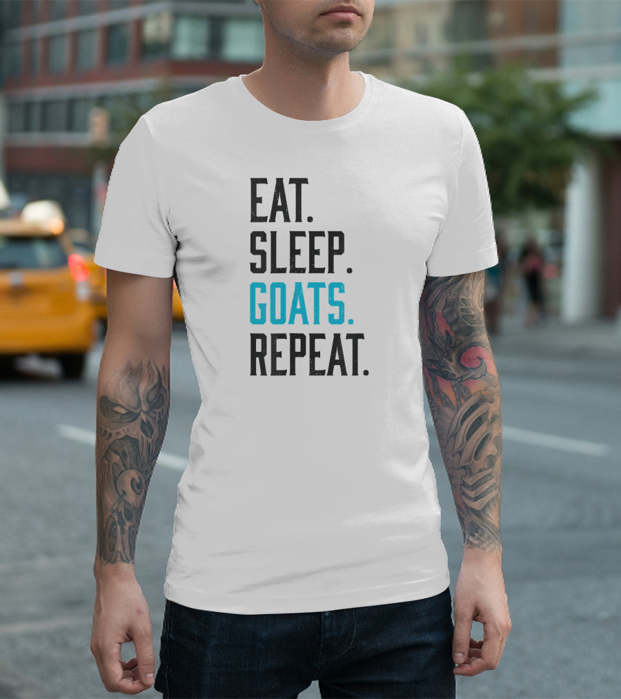 Eat Sleep Goats Repeat Funny Goat T-Shirt
