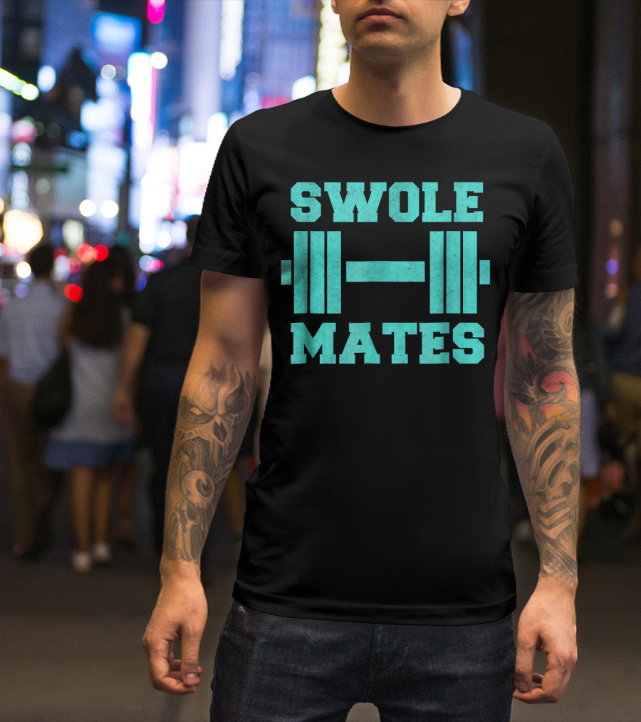 Funny Couples Swole Mates Matching Fitness Barbell T-Shirt