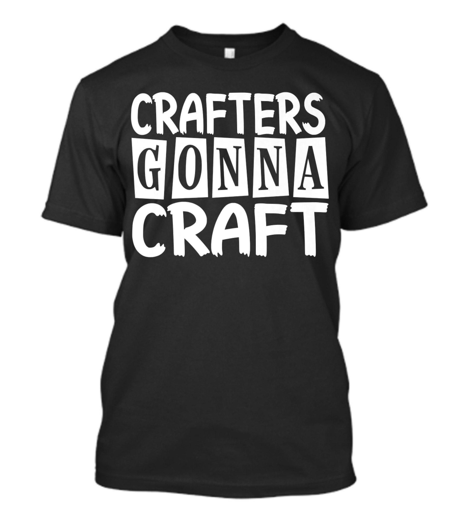 Crafters Gonna Craft Funny Crafter Crafting Sewing Knitti T-Shirt