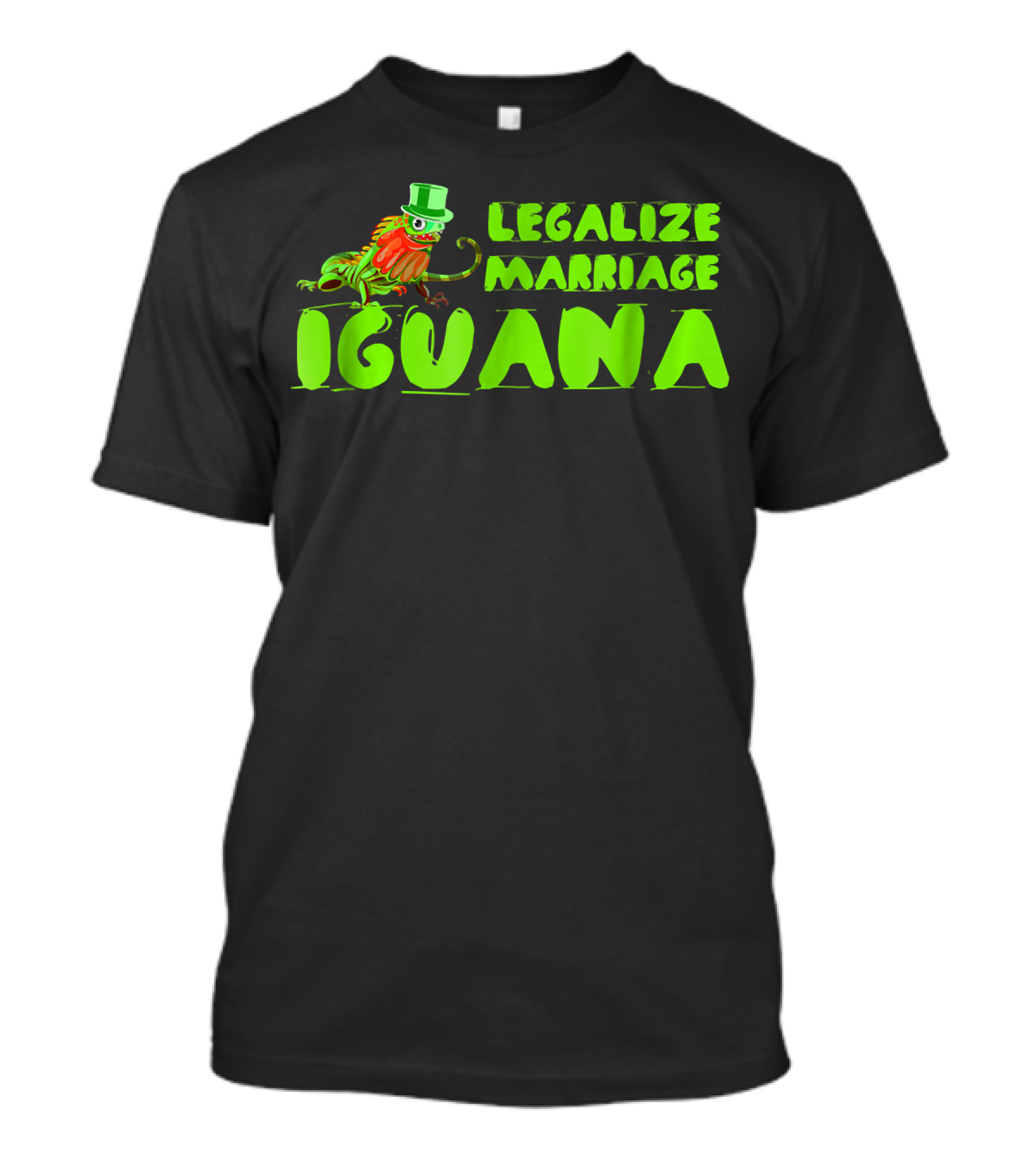 Legalize Marriage Iguana With Humorous Top Hat And Tie T-Shirt
