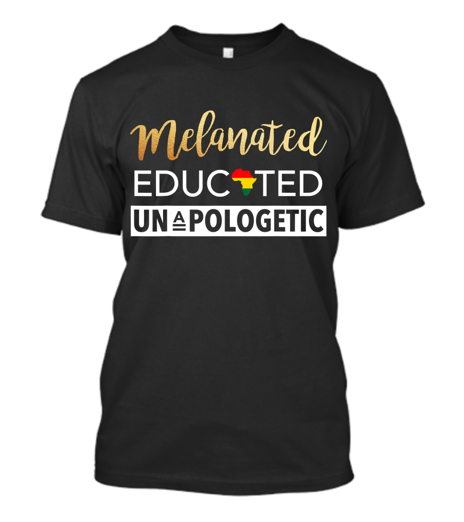 Melanated Educated Unapologetic Africa Map Color Accents T-Shirt
