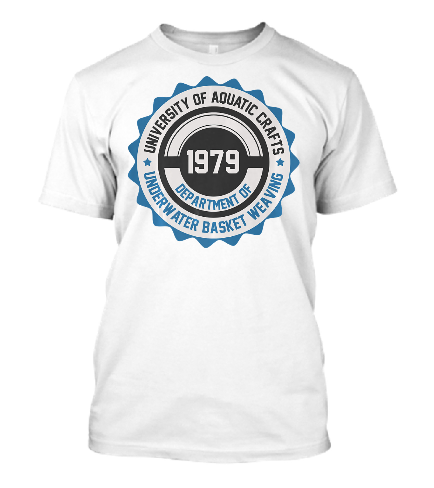 University Of Aquatic Crafts 1979 Department Of Underwater Basket Weaving T-Shirt