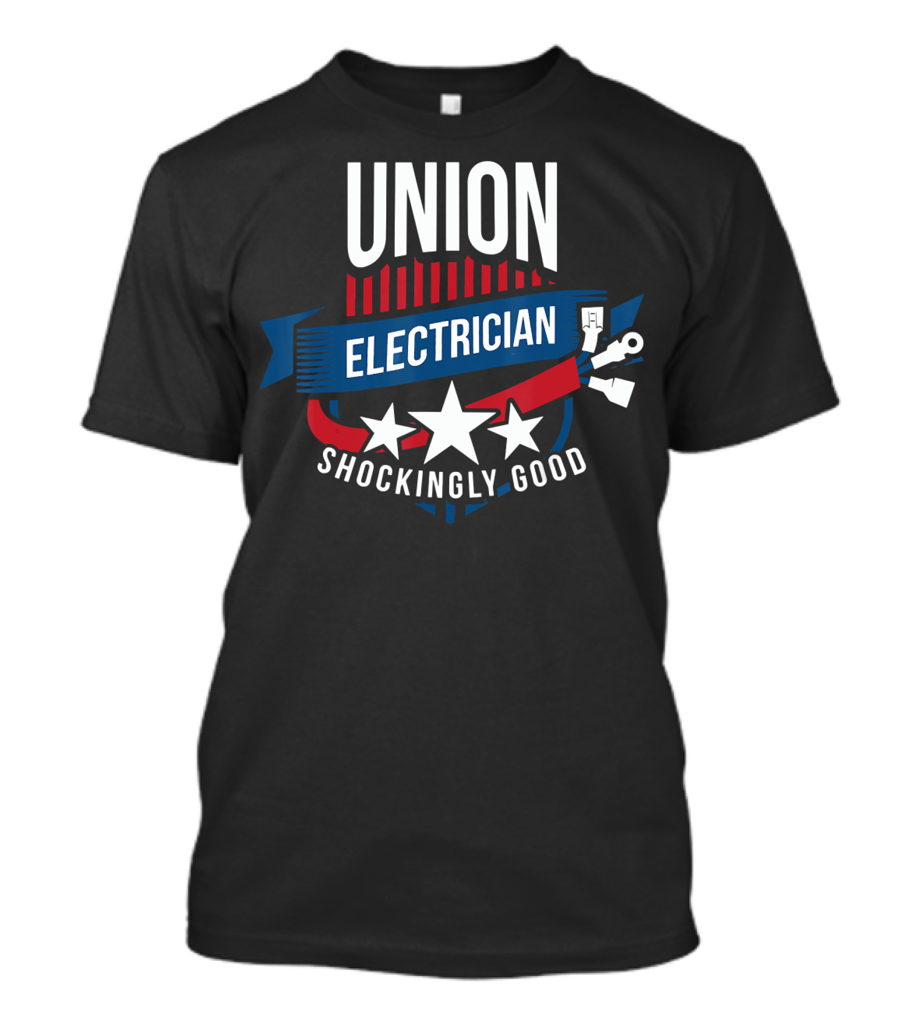 Union Electrician Shockingly Good T-Shirt