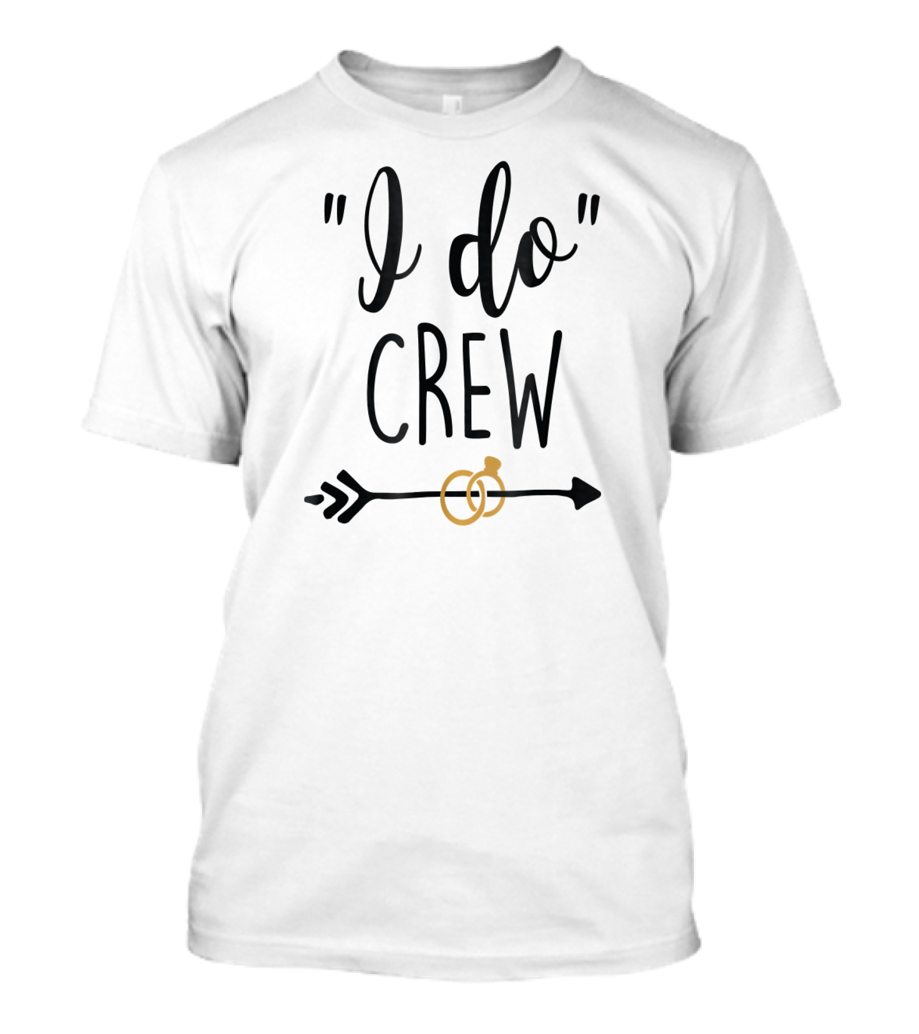I Do Crew Bachelorette Party Arrow Ring Wedding T-Shirt
