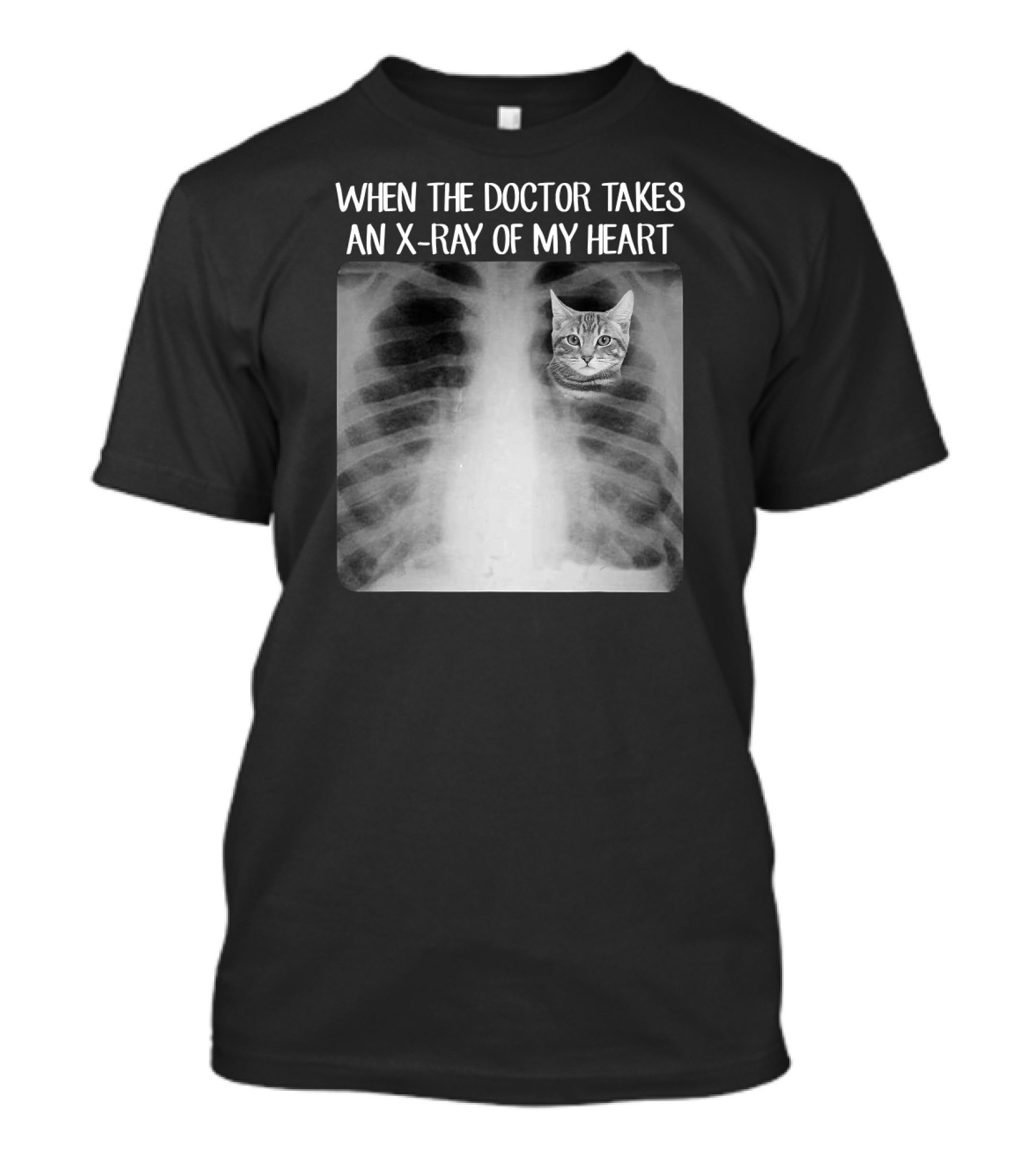 When The Doctor Takes An X-Ray Of My Heart Cat X-Ray Image T-Shirt
