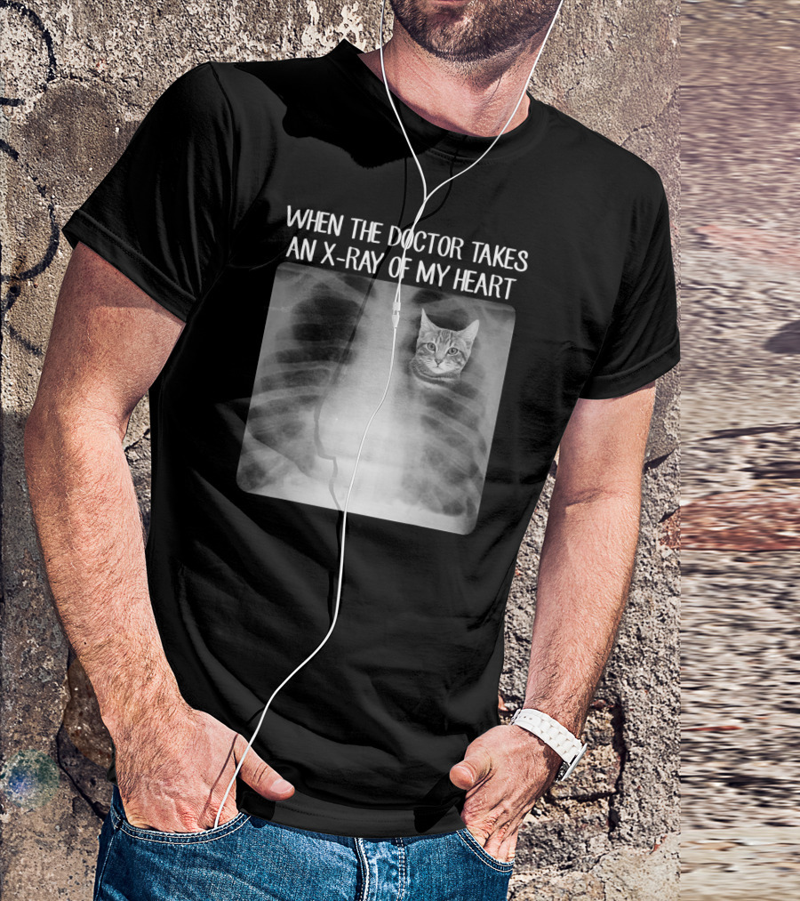 When The Doctor Takes An X-Ray Of My Heart Cat X-Ray Image T-Shirt