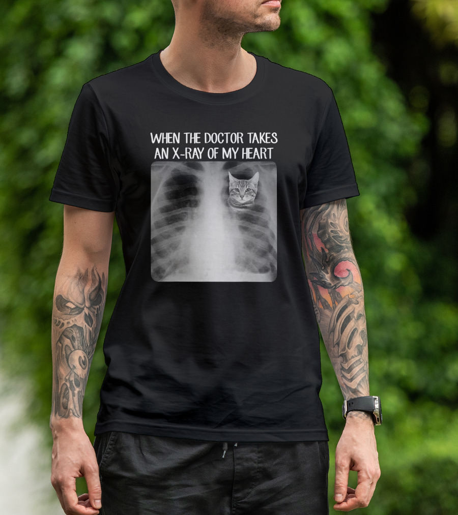 When The Doctor Takes An X-Ray Of My Heart Cat X-Ray Image T-Shirt