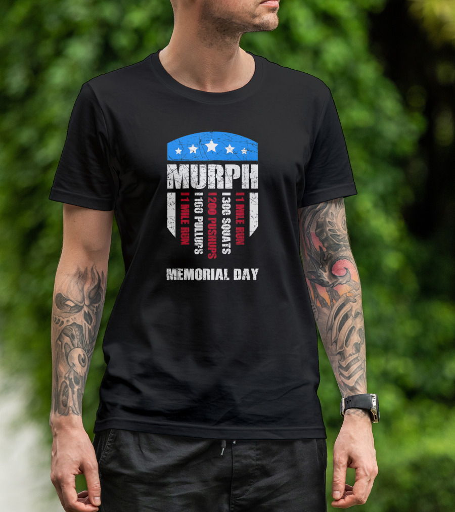 Murph WOD Workout 1 Mile Run 100 Pullups 200 Pushups 300 Squats Memorial Day T-Shirt