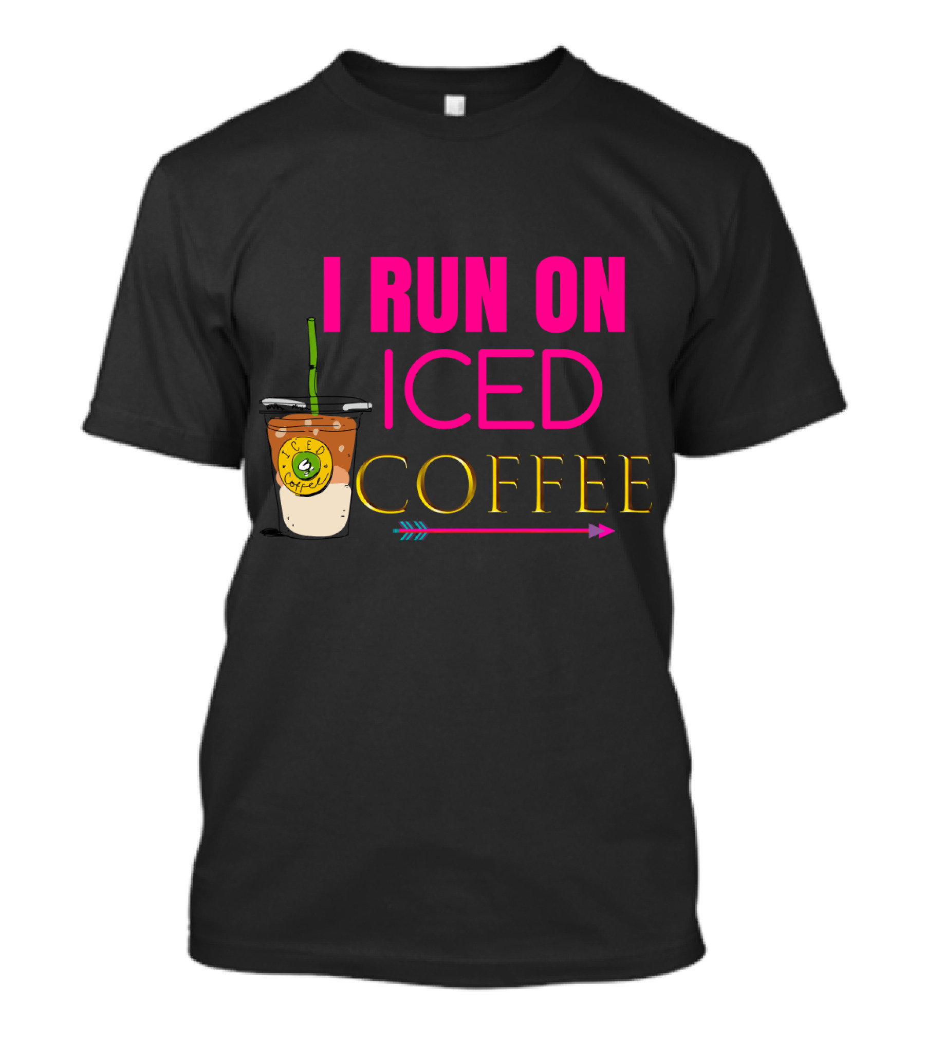 I Run On Iced Coffee Cup Arrow T-Shirt