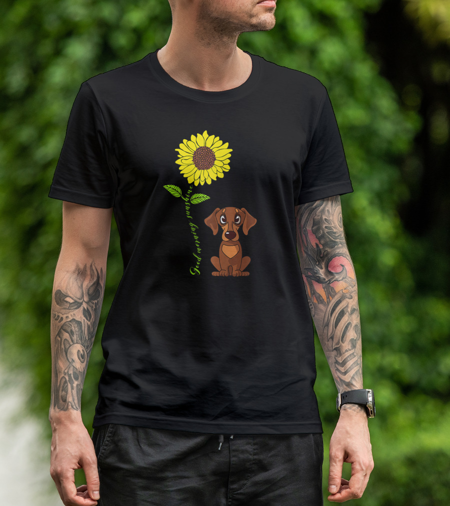 Good Morning Sunshine Dachshund Sunflower T-Shirt