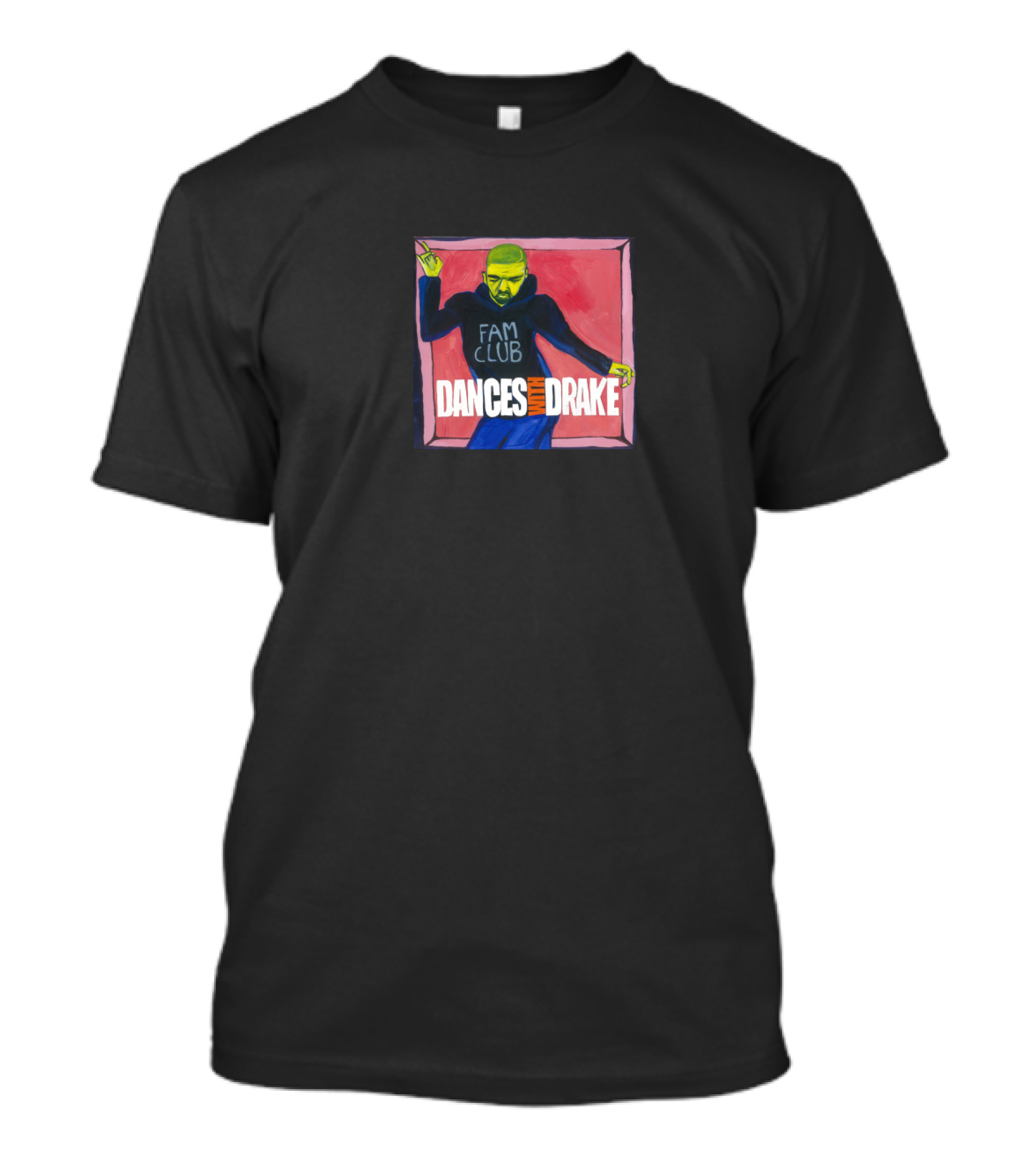 Fam Club Dances With Drake T-Shirt