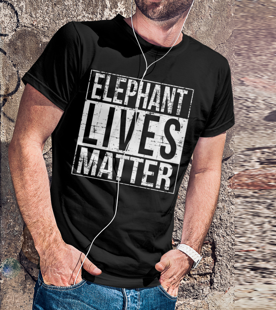 Elephant Lives Matter Save Elephants African Conservation Message T-Shirt