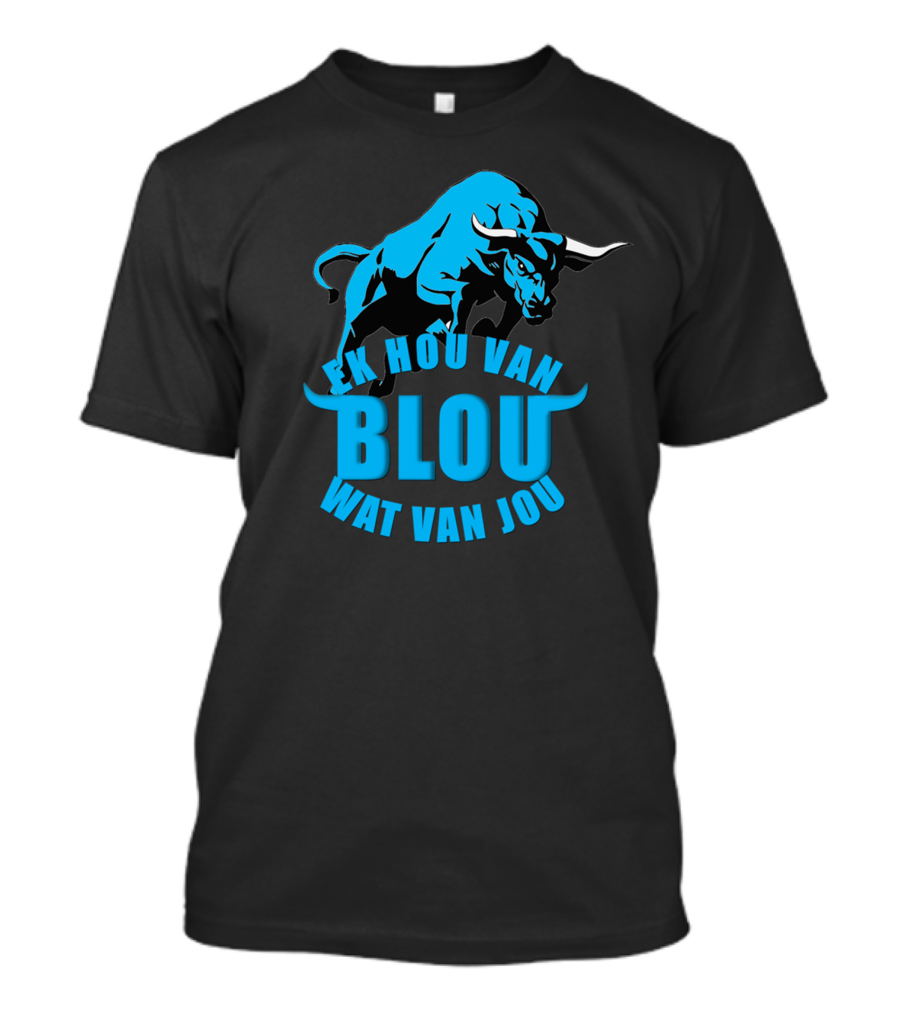 EK HOU VAN BLOU WAT VAN JOU Blue Bull T-Shirt