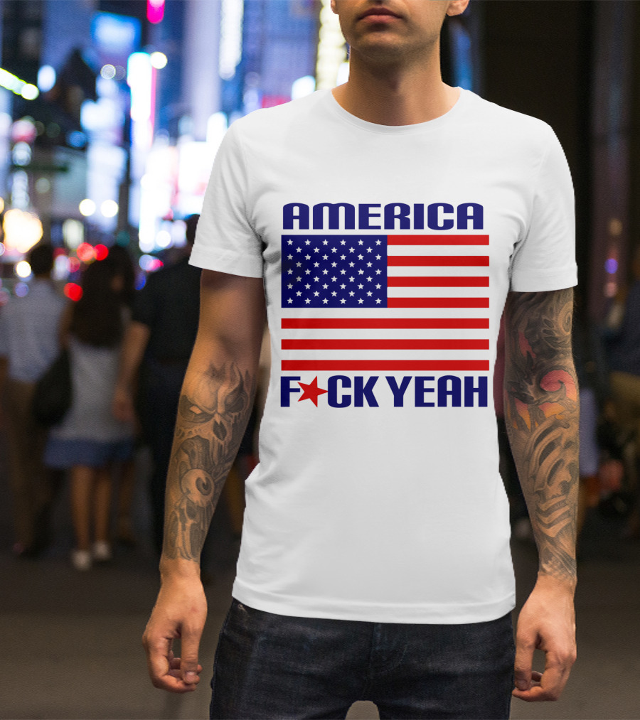Patriotic America Fck Yeah Fourth Of July Celebration With Flag T-Shirt