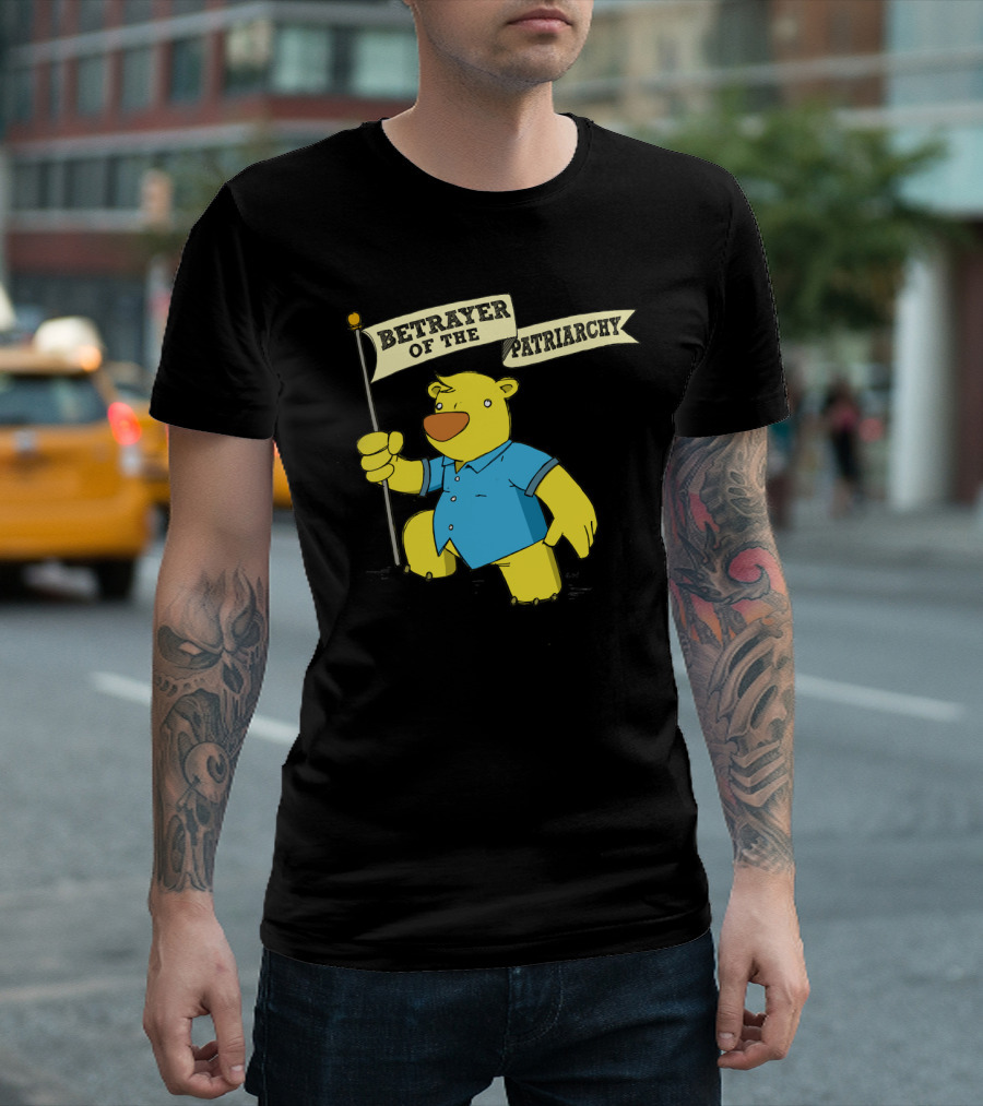 Betrayer of the Patriarchy Yellow Bear Holding Protest Sign T-Shirt