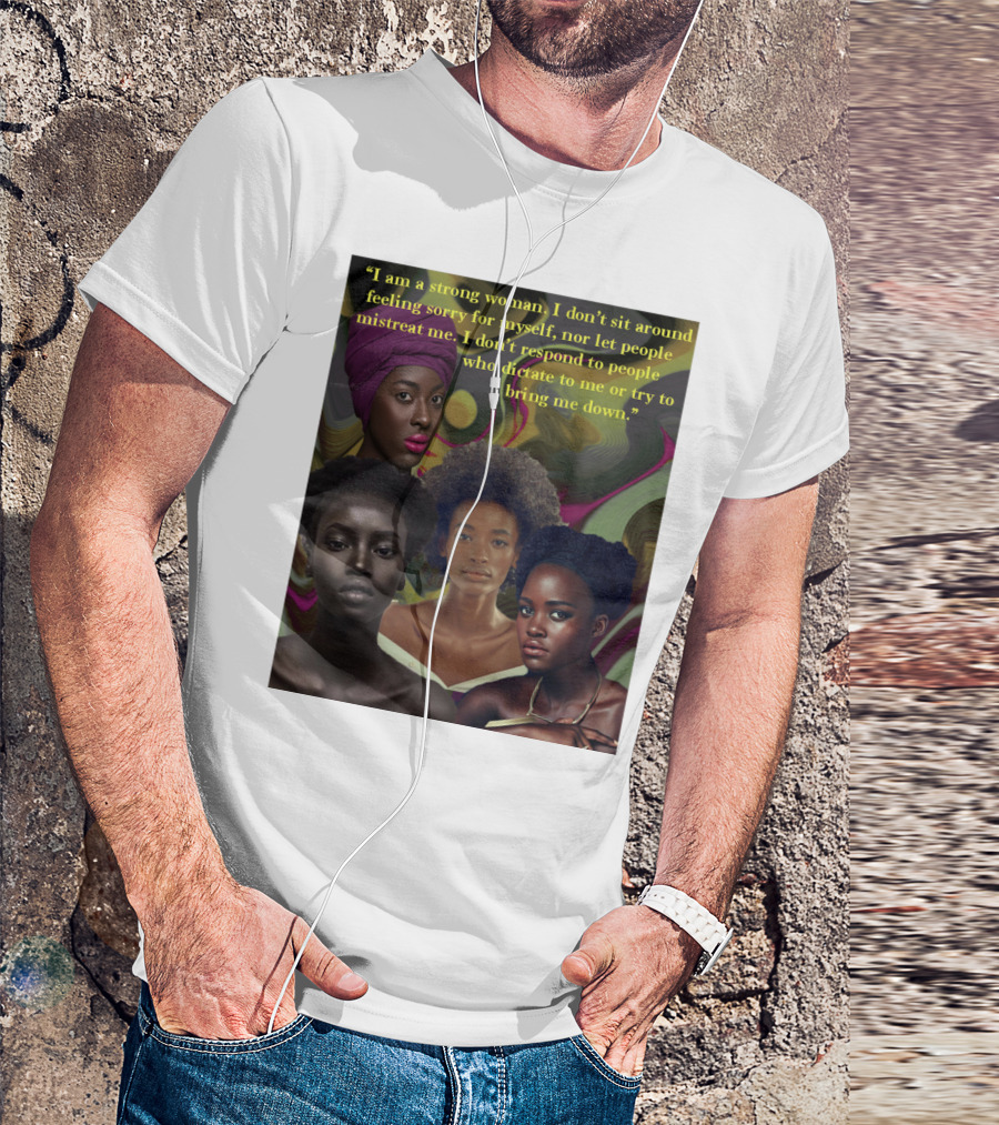 I Am A Strong Woman Who Doesn't Let People Mistreat Me T-Shirt