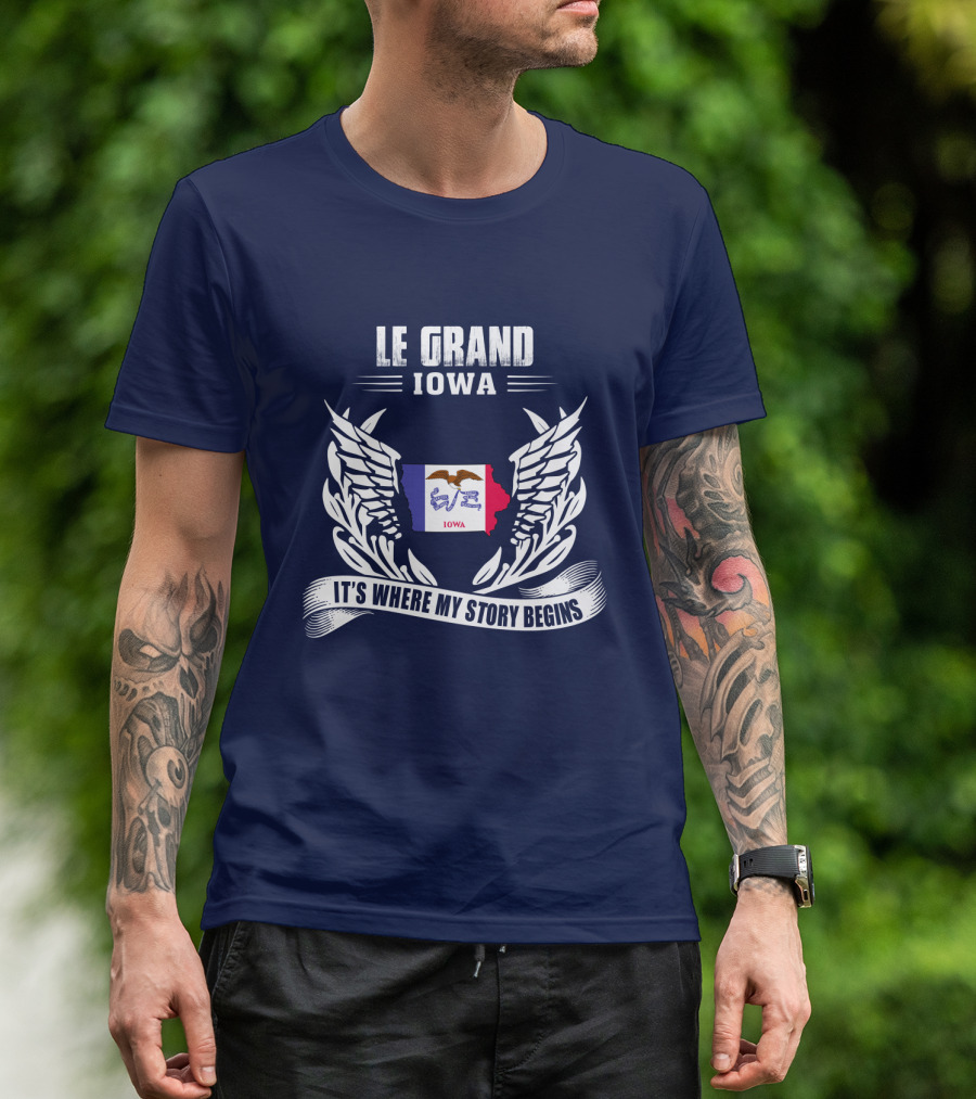 Le Grand Iowa It's Where My Story Begins T-Shirt