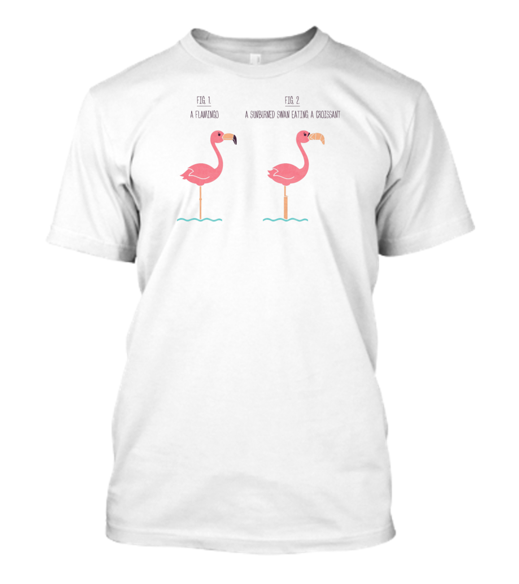 Know Your Birds A Flamingo And A Surprise Variant Eating A Croissant T-Shirt