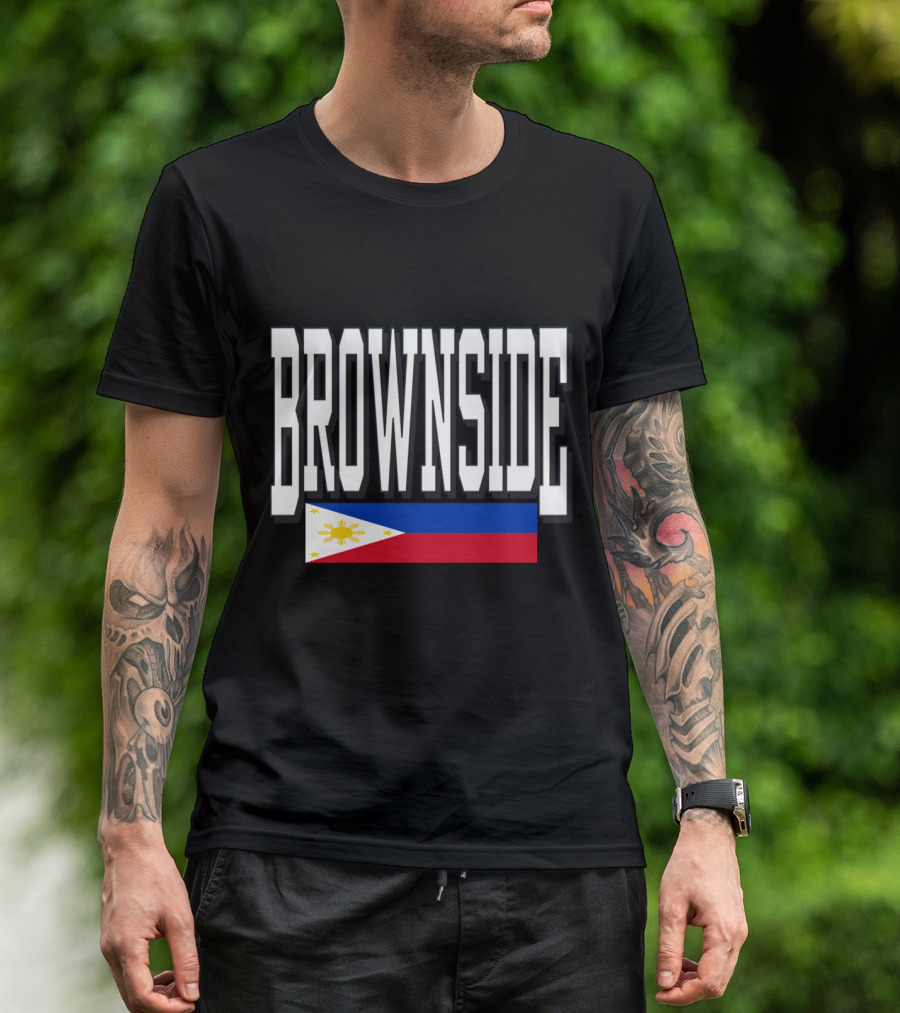 Brownside With Philippine Flag T-Shirt