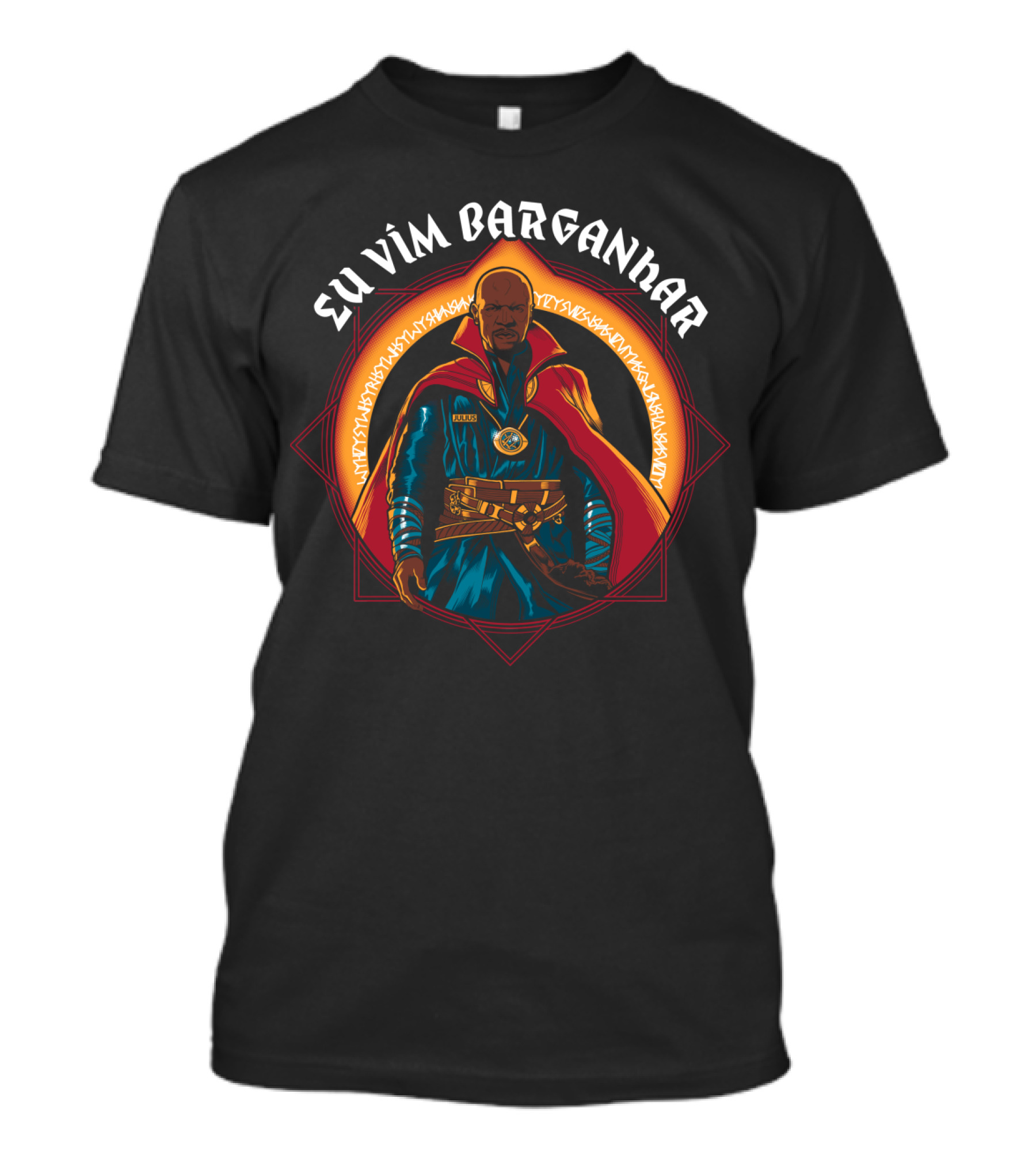 Eu Vim Barganhar Julius Estranho Mystical Cloak And Amulet T-Shirt