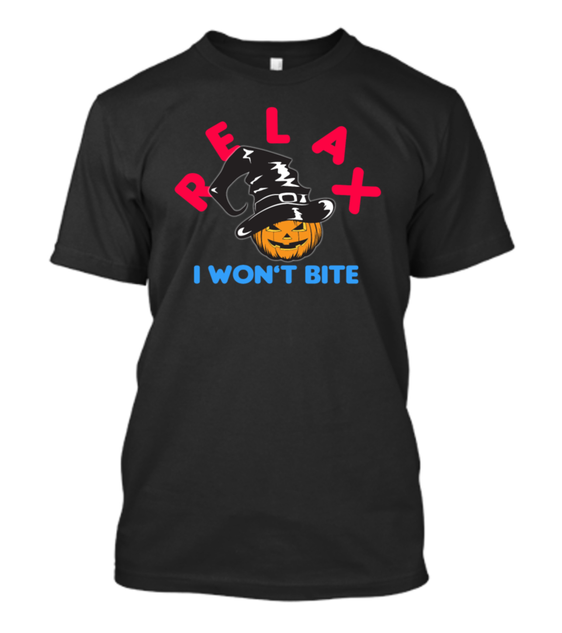 RELAX I WON'T BITE Pumpkin Witch Hat Orange Jack-O'-Lantern T-Shirt