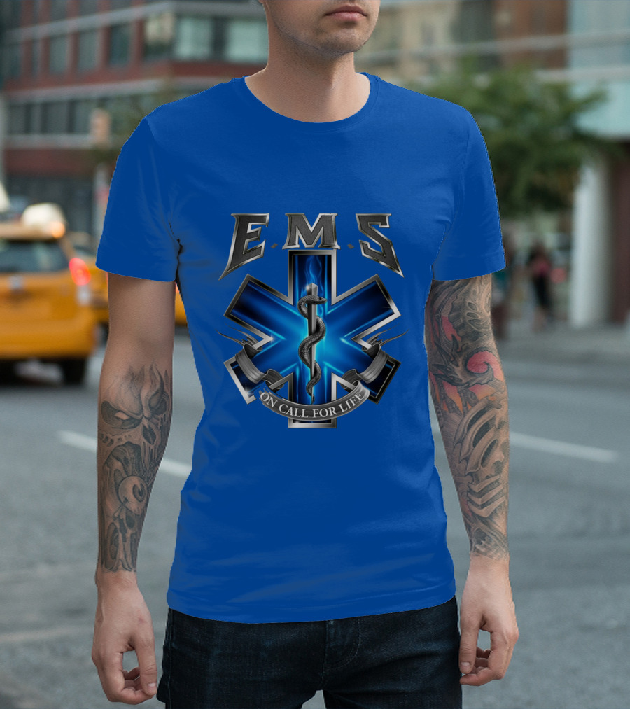 E.M.S On Call For Life Star Of Life Symbol Ending Soon Hurry Up To Own One Now T-Shirt