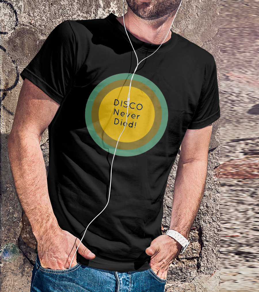 Disco Never Died Retro Circle T-Shirt