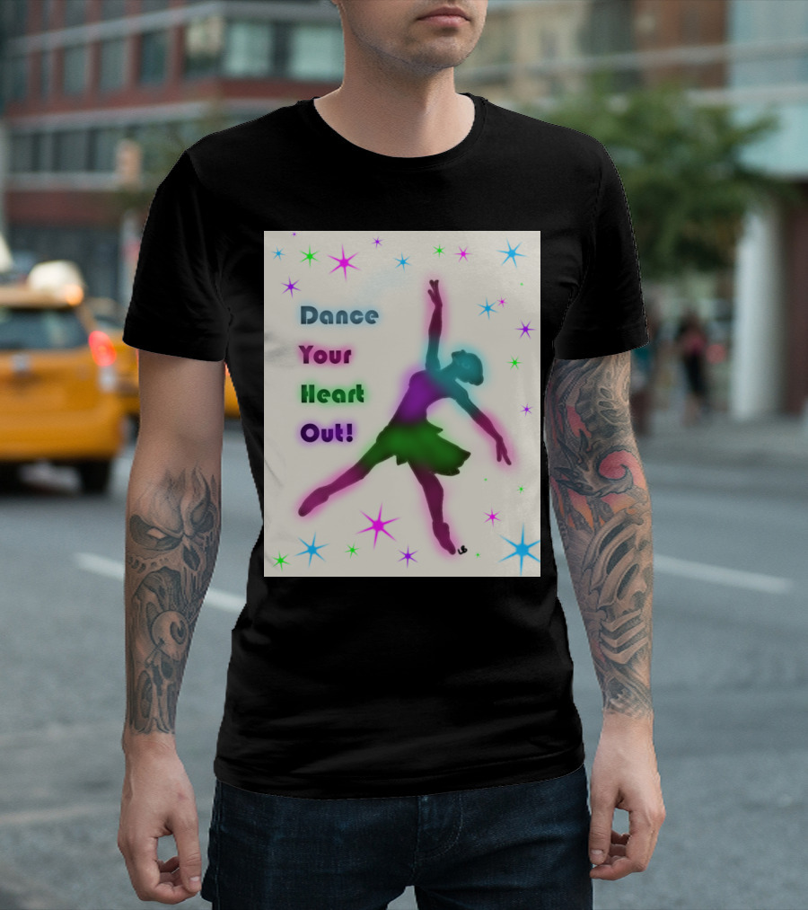 Dance Your Heart Out Colorful Starburst Dancer T-Shirt
