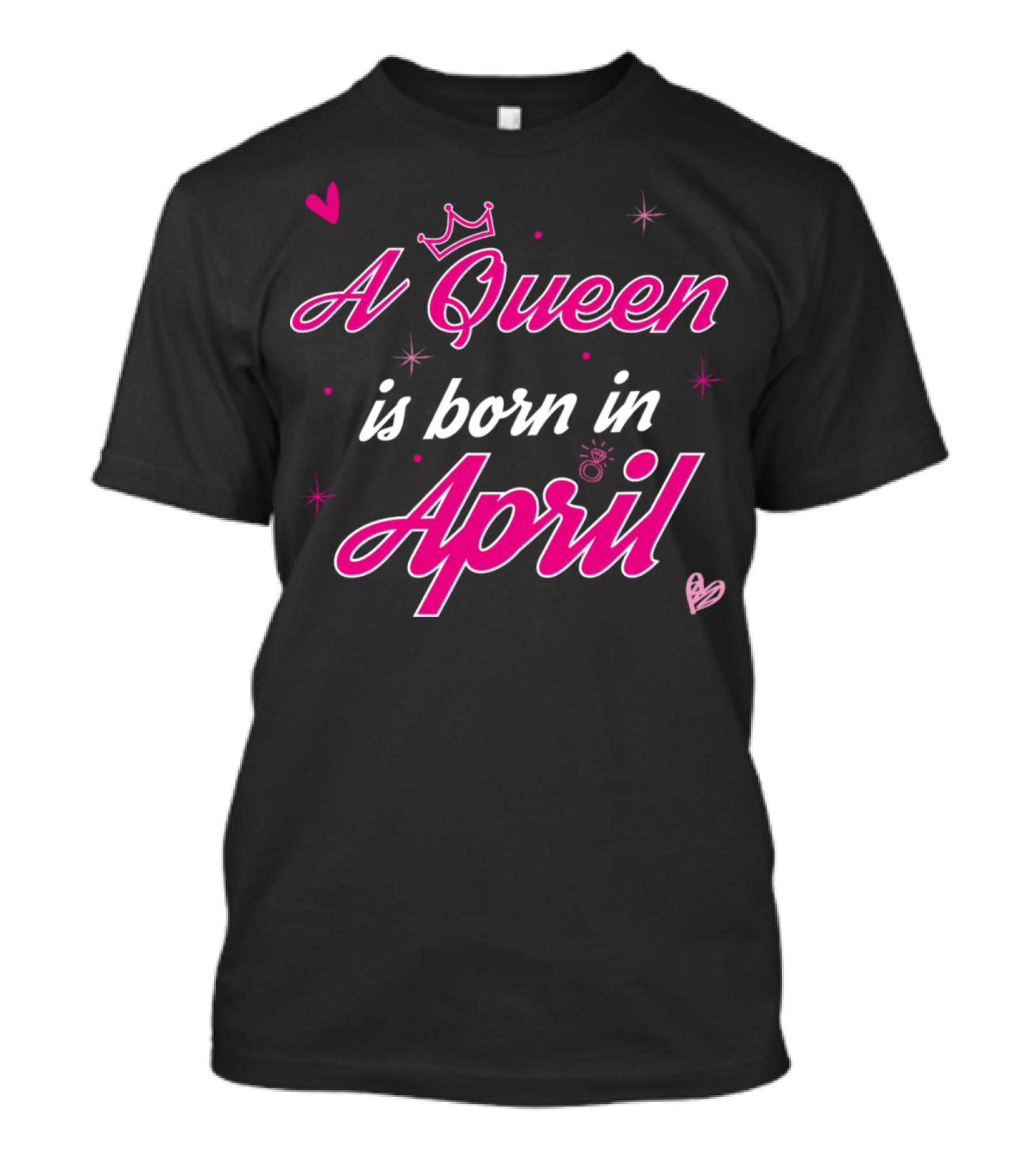 A Queen Is Born In April With Crown And Hearts T-Shirt