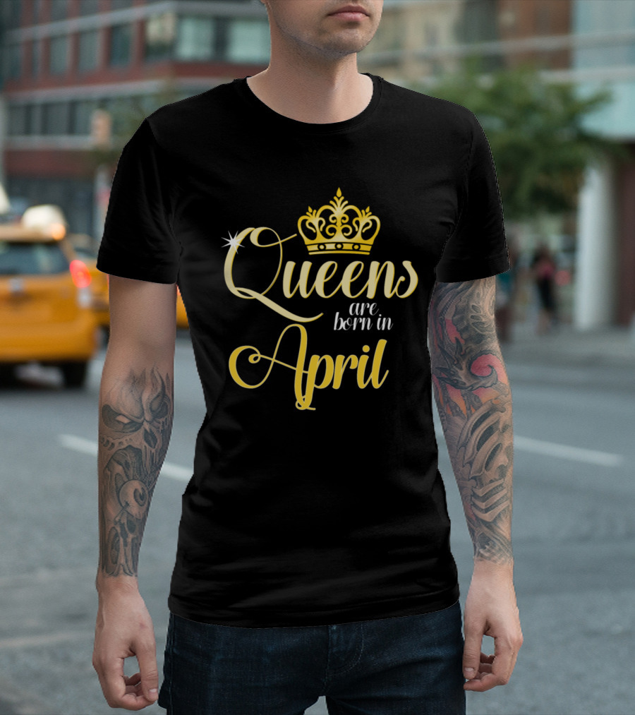 Queens Are Born In April Golden Crown Sparkle T-Shirt
