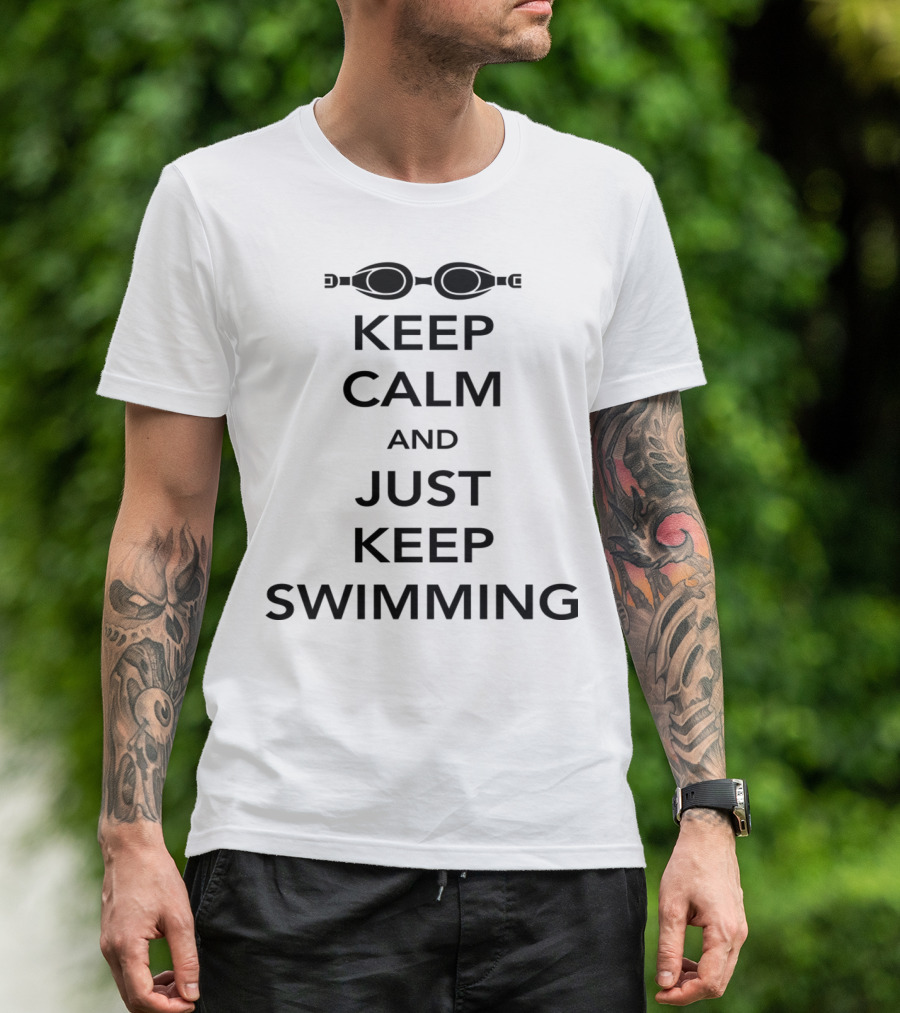 Keep Calm And Just Keep Swimming With Goggles Motif T-Shirt