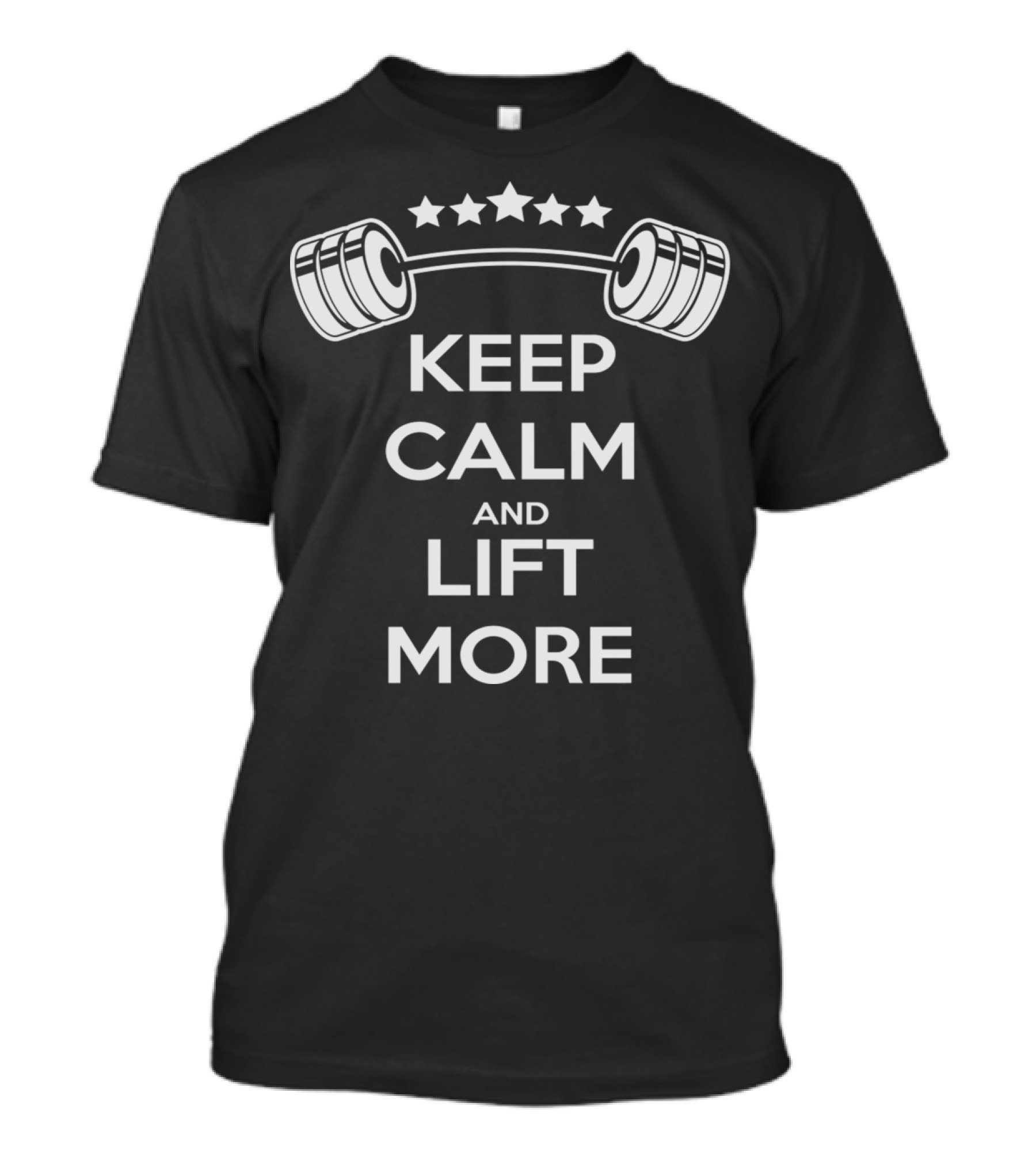 Keep Calm And Lift More Barbell Stars T-Shirt