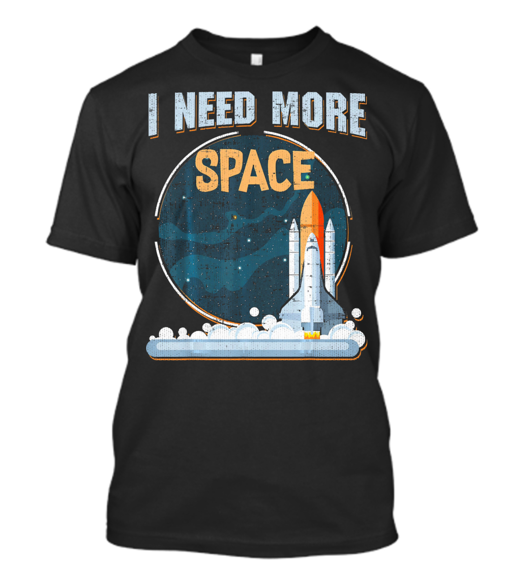 I Need More Space Stars Rocket Moon Earth Shuttle T-Shirt