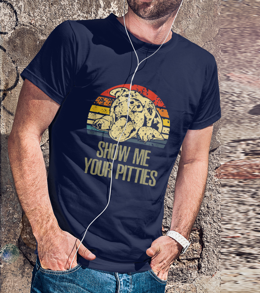SHOW ME YOUR PITTIES Retro T-Shirt