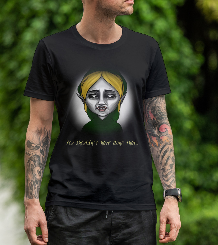 You Shouldn't Have Done That Terrible Fate Creepy Link Majora's Mask Reference T-Shirt