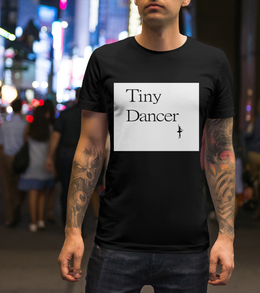 Tiny Dancer Elegant Ballerina T-Shirt