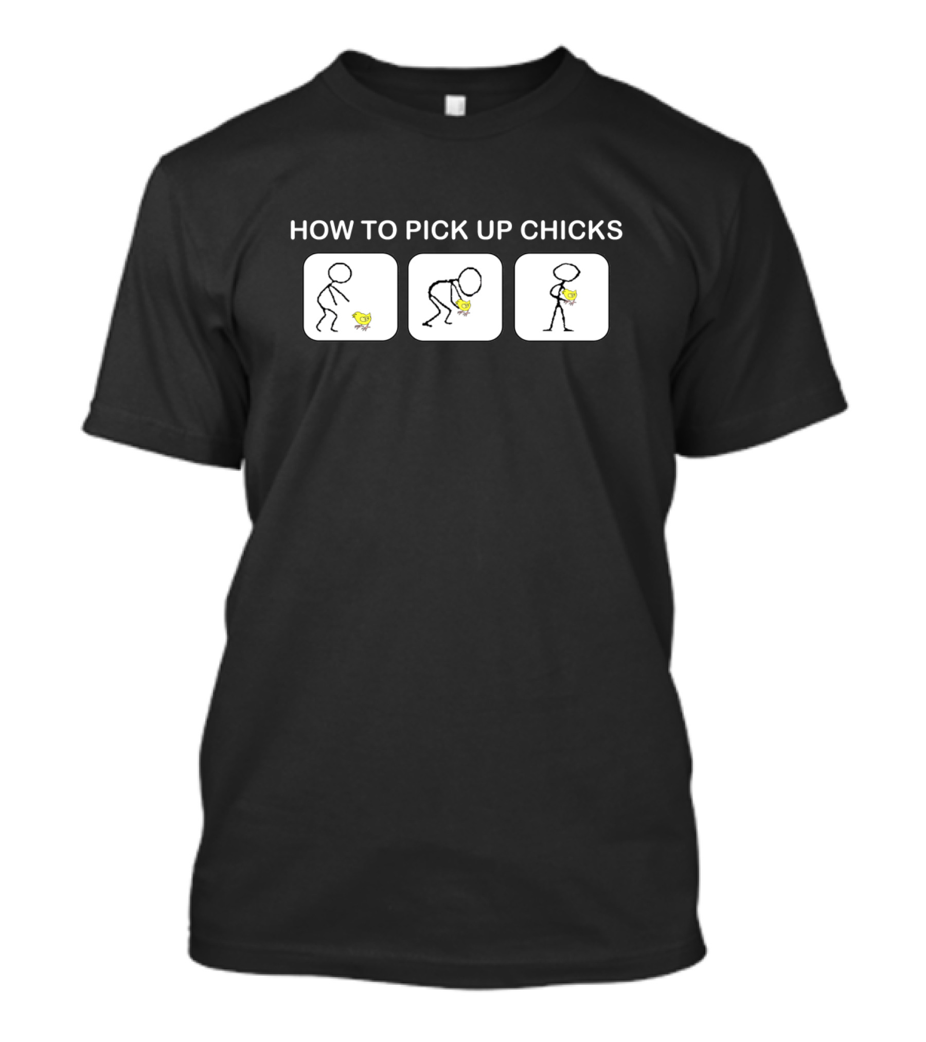 HOW TO PICK UP CHICKS Funny Stick Figure Joke Gag Party Mens T-Shirt