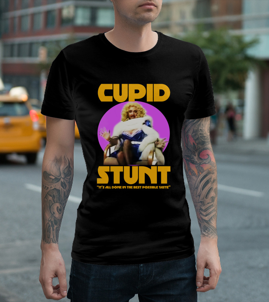 Cupid Stunt It's All Done in the Best Possible Taste Kenny Everett T-Shirt