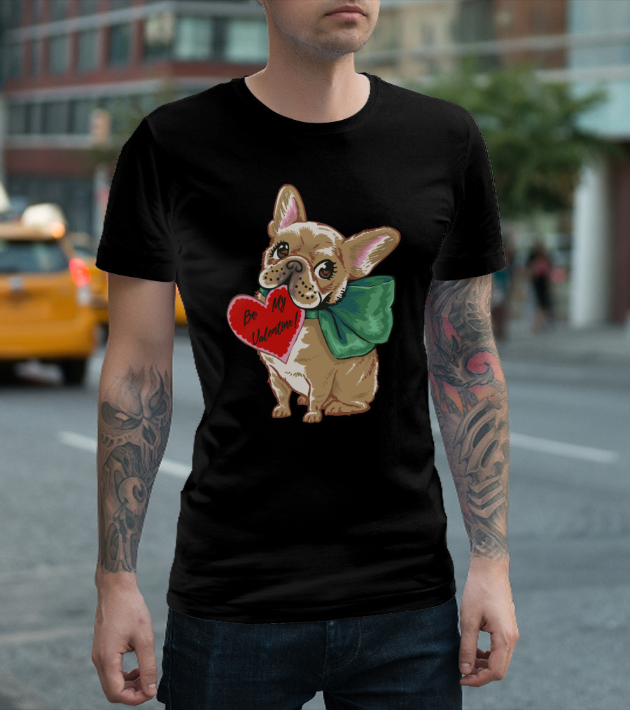 Be My Valentine Heart French Bulldog with Green Bow T-Shirt