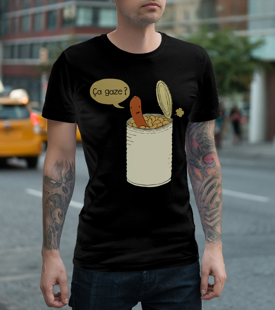 Ca Gaze French Cassoulet Sausage in Bean Can Humor T-Shirt