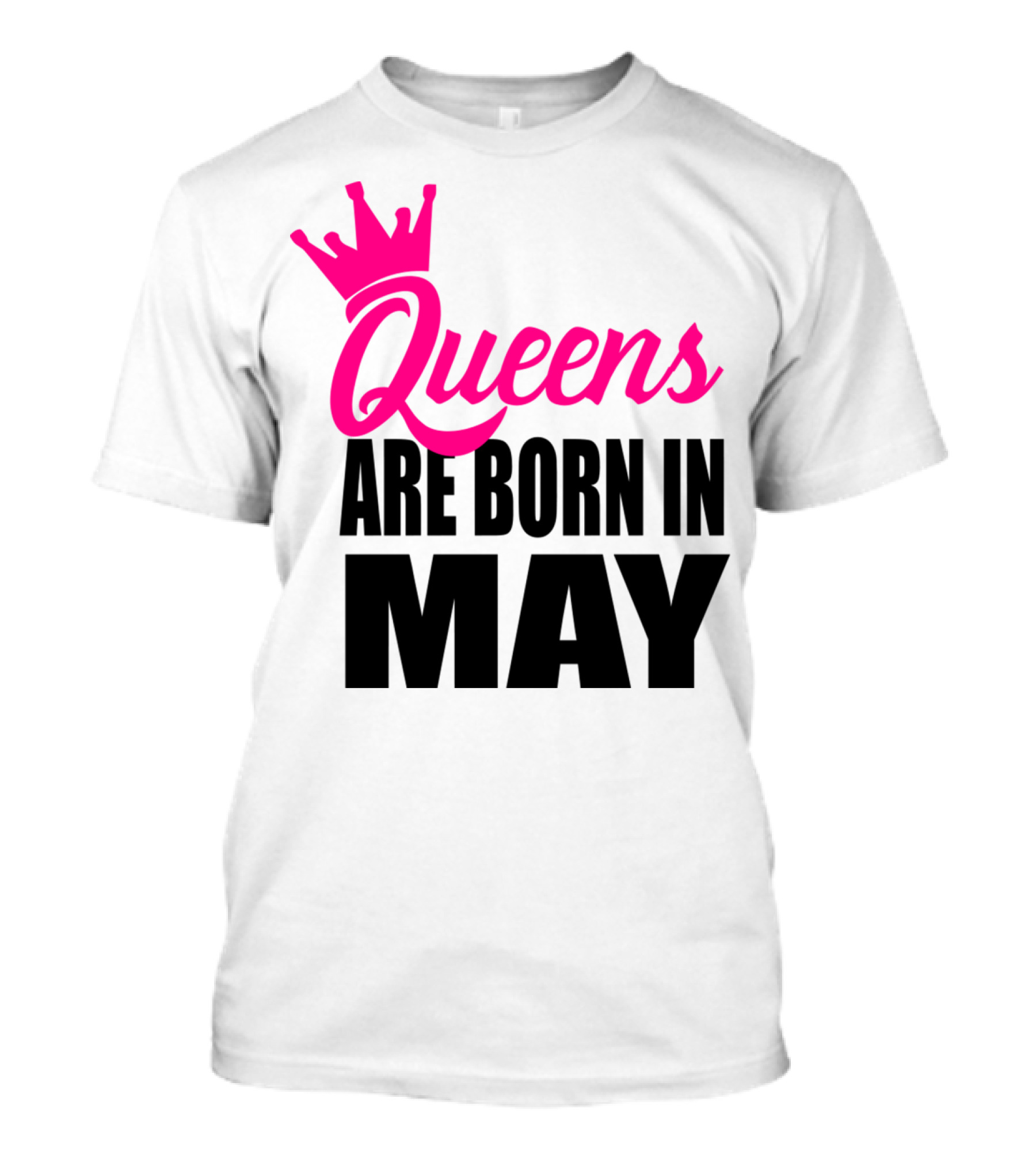 Queens Are Born In May Pink Crown T-Shirt