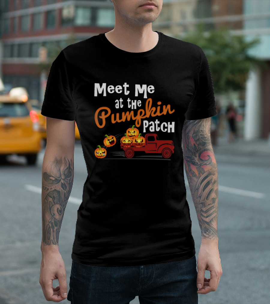 Meet Me At The Pumpkin Patch With Smiling Pumpkins And Vintage Red Truck T-Shirt