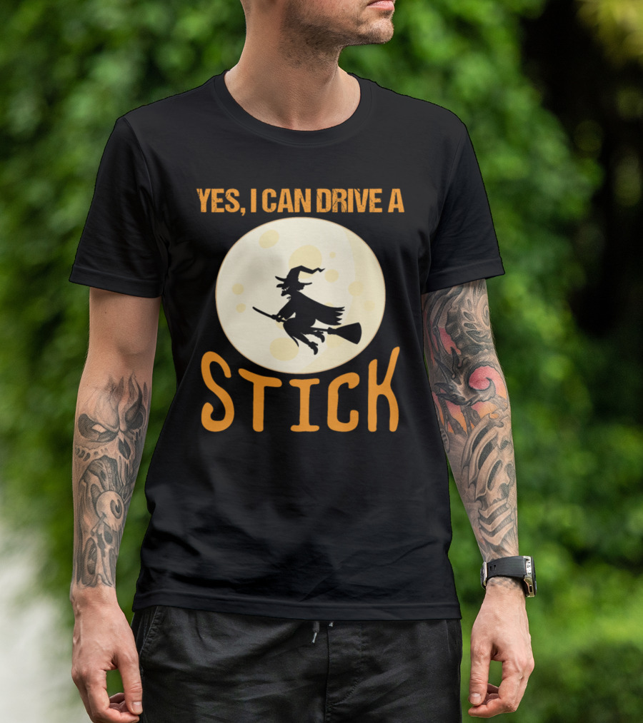 Yes I Can Drive A Stick Halloween Full Moon Pumpkin Witch T-Shirt