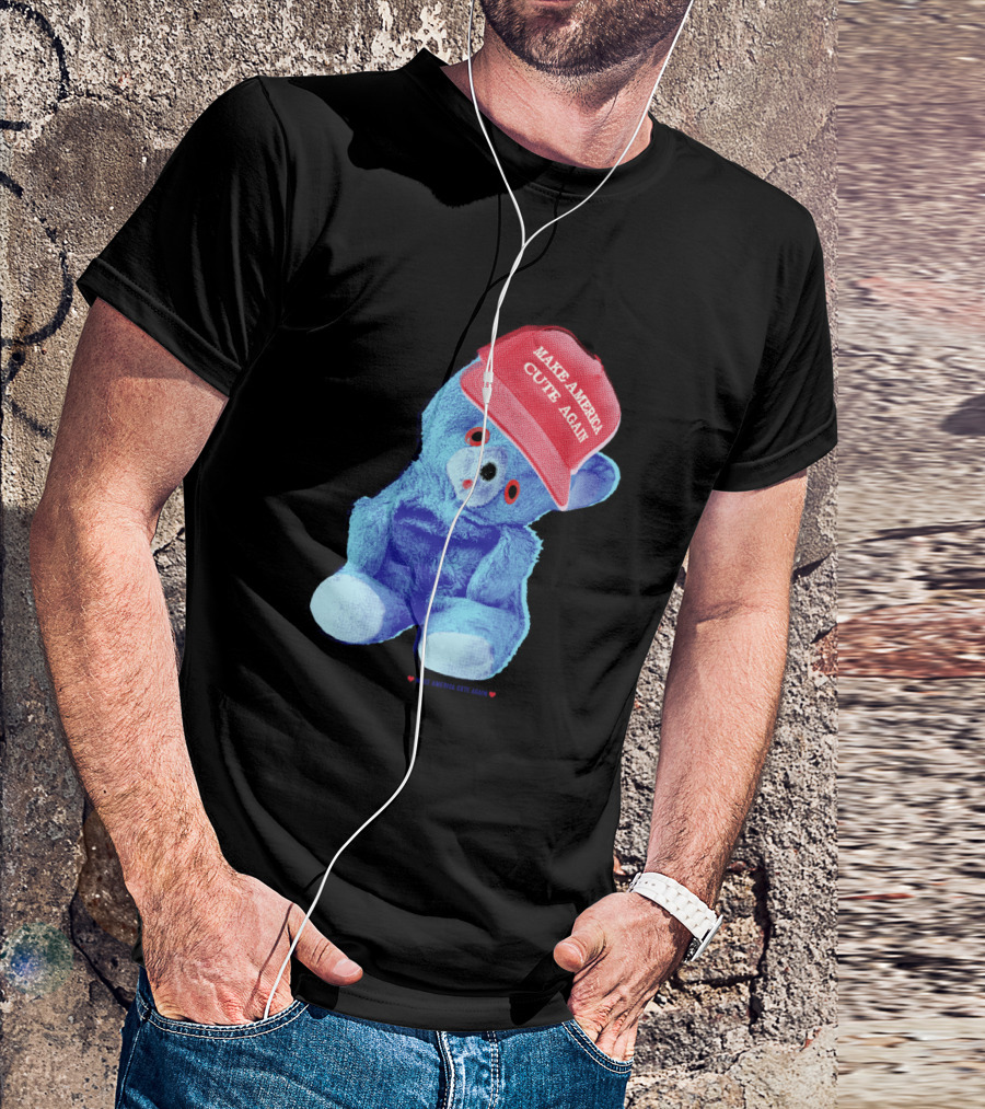 Make America Cute Again Bear Red Cap Blue Plush Toy T-Shirt