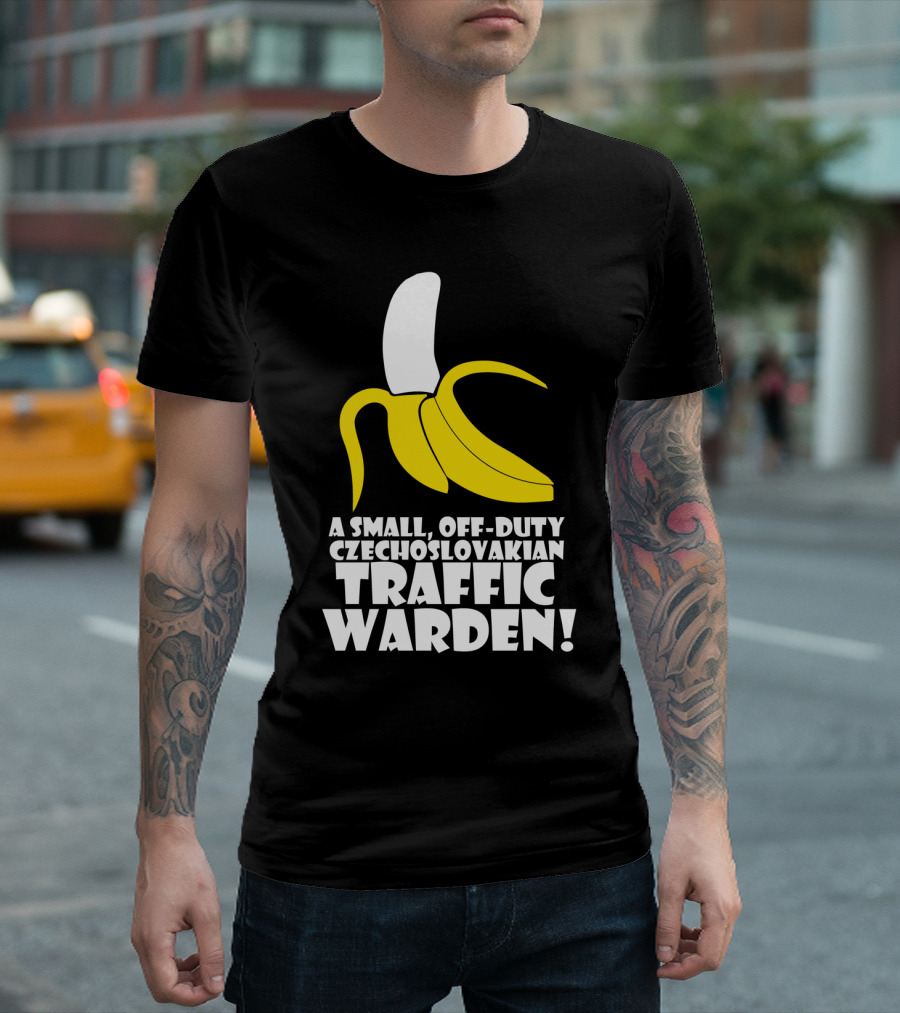 A Small Off-Duty Czechoslovakian Traffic Warden With Banana T-Shirt