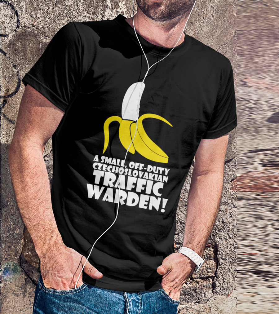 A Small Off-Duty Czechoslovakian Traffic Warden With Banana T-Shirt