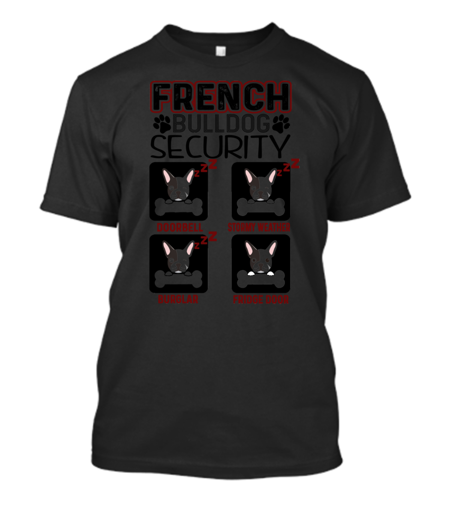 French Bulldog Security Doorbell Stormy Weather Burglar Fridge Door T-Shirt