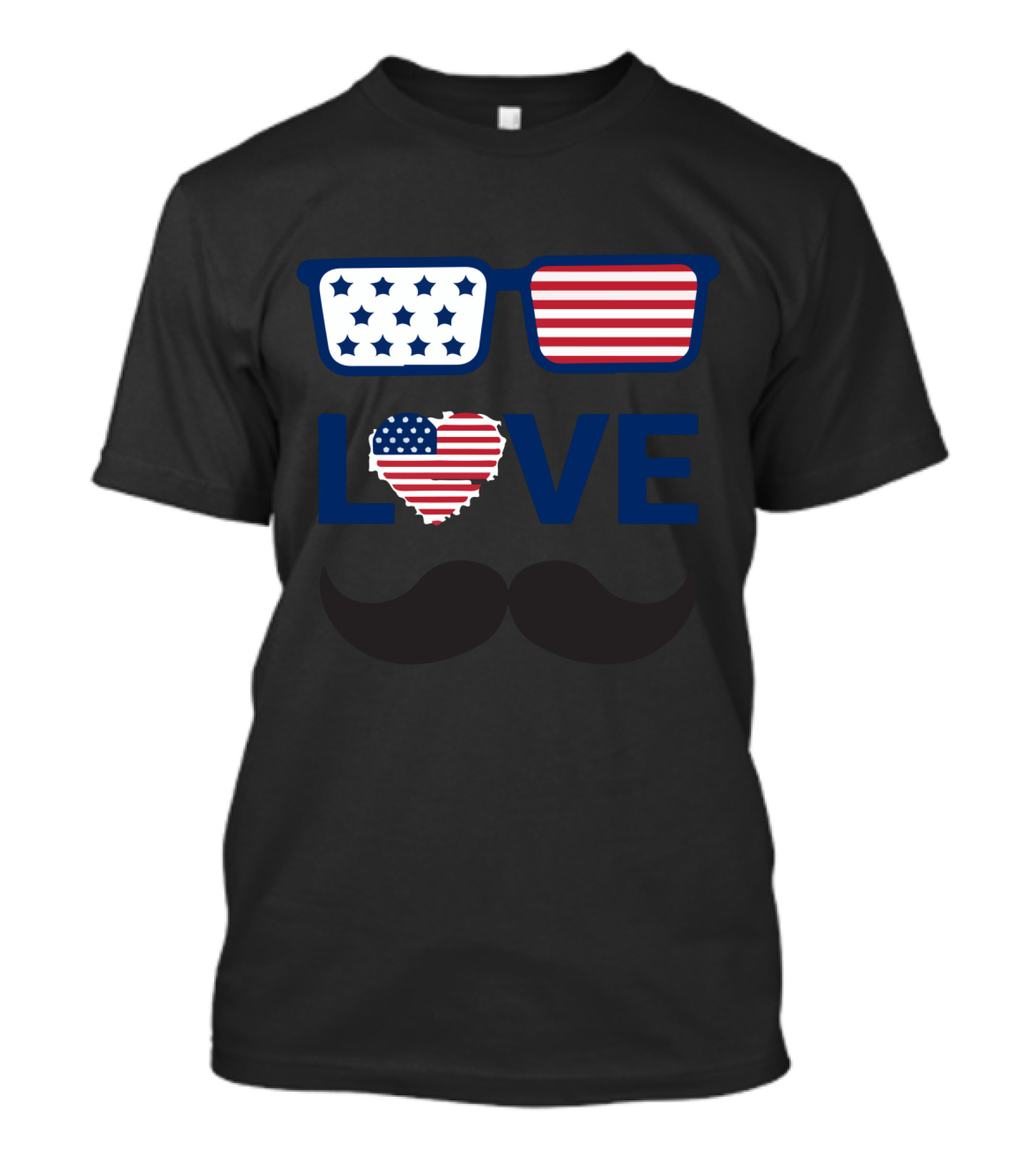 Love American Proud Fourth Of July Stars Stripes Heart Sunglasses Moustache T-Shirt
