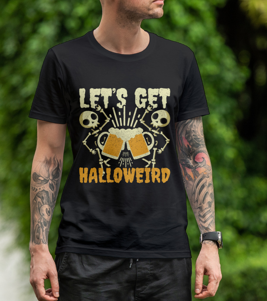Let's Get Halloweird Skeletons Clinking Beer For Halloween Party T-Shirt